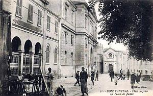 CONSTANTINE - PLACE NEGRIER - PALAIS DE JUSTICE